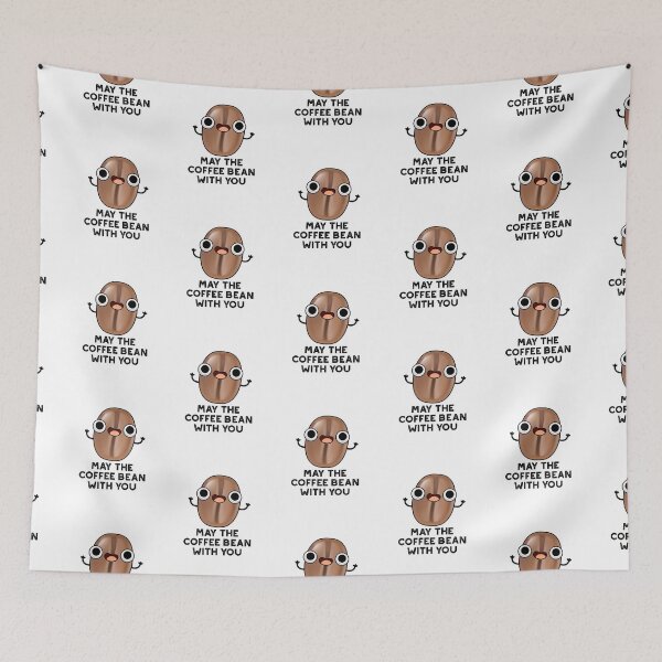 Item preview, May The Coffee Bean With You Funny Drink Puns  designed and sold by punnybone.