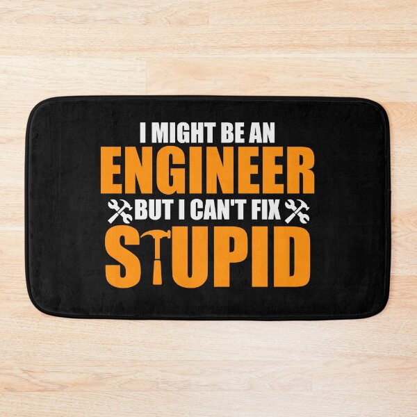 Item preview, Engineer with a Humorous Twist: I Can Fix Almost Anything, But Stupidity is a Challenge! designed and sold by arikanertug.