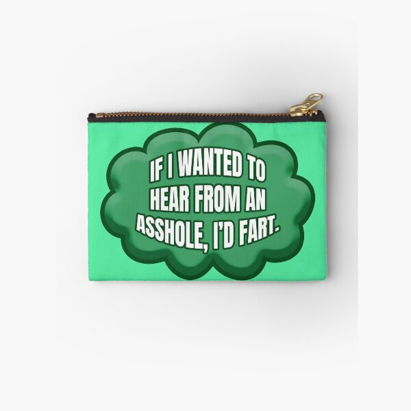 Item preview, I Would Fart - Crude Sarcastic Slogan designed and sold by PKHalford.