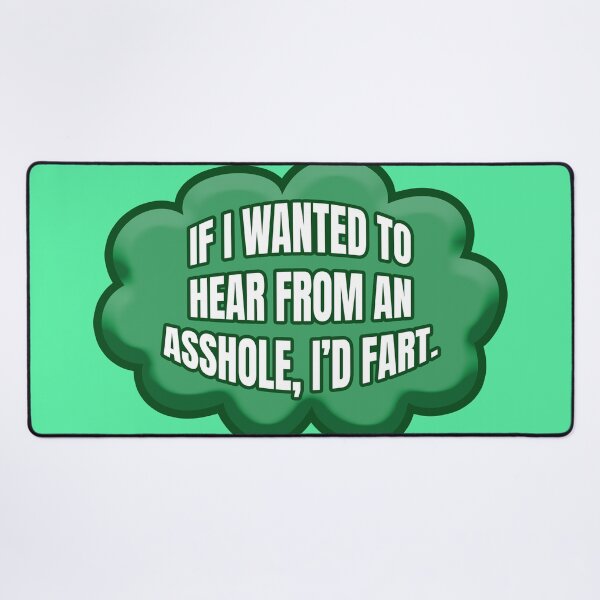 Item preview, I Would Fart - Crude Sarcastic Slogan designed and sold by PKHalford.