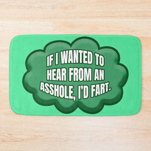 Item preview, I Would Fart - Crude Sarcastic Slogan designed and sold by PKHalford.