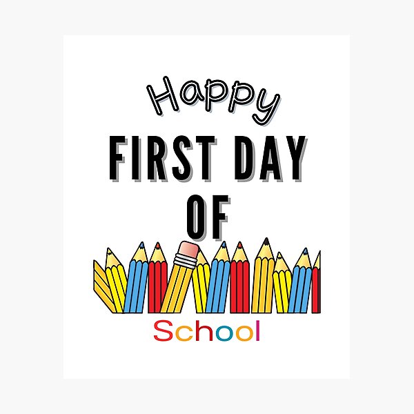 Item preview, Happy First Day of School designed and sold by PANDesigner.