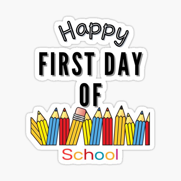 Item preview, Happy First Day of School designed and sold by PANDesigner.