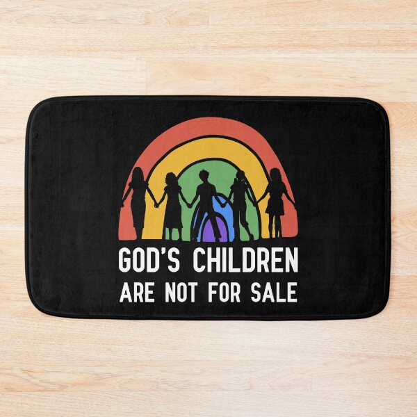 Item preview, God's Children Are Not For Sale designed and sold by TrendTastic.