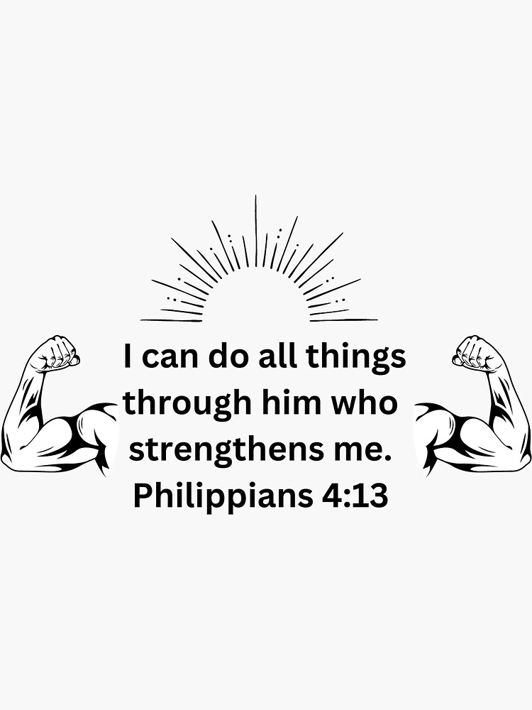 Philippians 4:13 Sticker for Sale by kendylrickard