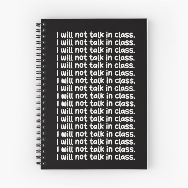 Item preview, I Will Not Talk In Class Funny School Design designed and sold by BeansHotTees.