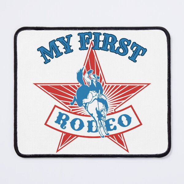 Item preview, My First Rodeo designed and sold by SimeonA94.