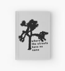 U2 - The Joshua Tree - where the streets have no name Hardcover Journal