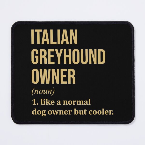Item preview, Italian Greyhound Dog Owner Definition in Gold designed and sold by XCIV.