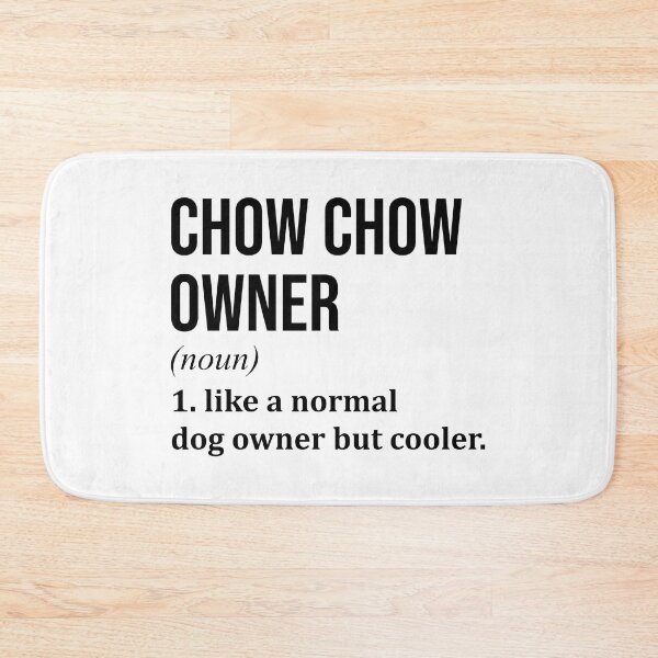 Item preview, Chow Chow Dog Owner Definition designed and sold by XCIV.