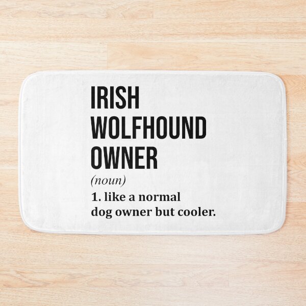 Item preview, Irish Wolfhound Dog Owner Definition designed and sold by XCIV.