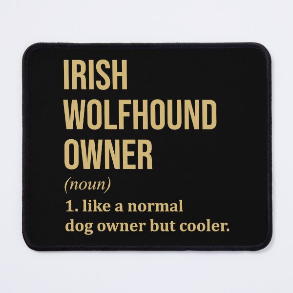 Item preview, Irish Wolfhound Dog Owner Definition in Gold designed and sold by XCIV.