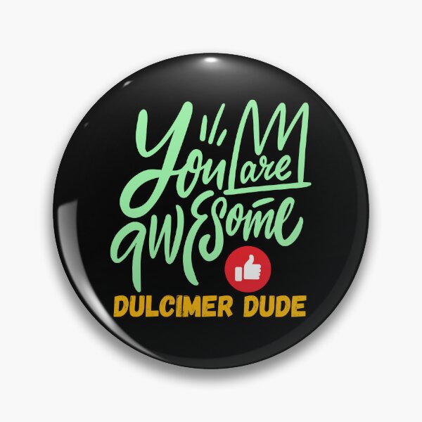 Item preview, You Are Awesome Dulcimer Dude designed and sold by ojdart.