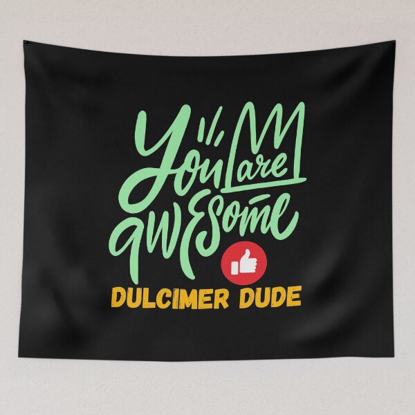 Item preview, You Are Awesome Dulcimer Dude designed and sold by ojdart.