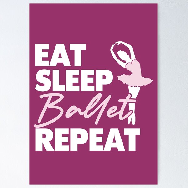 Artikelvorschau, Eat Sleep Ballet Repeat entworfen und verkauft von askthebookbug.