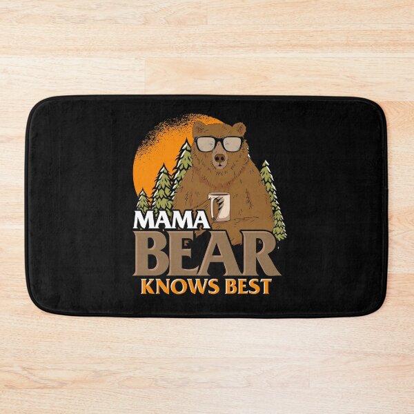 Item preview, Mama Bear Knows Best - Funny Bear Design designed and sold by SuperFreshArt.