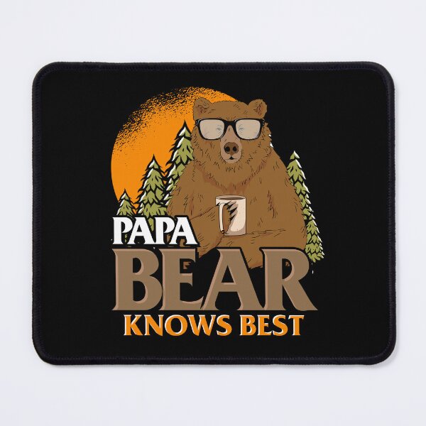 Item preview, Papa Bear Knows Best - Funny Bear Design designed and sold by SuperFreshArt.