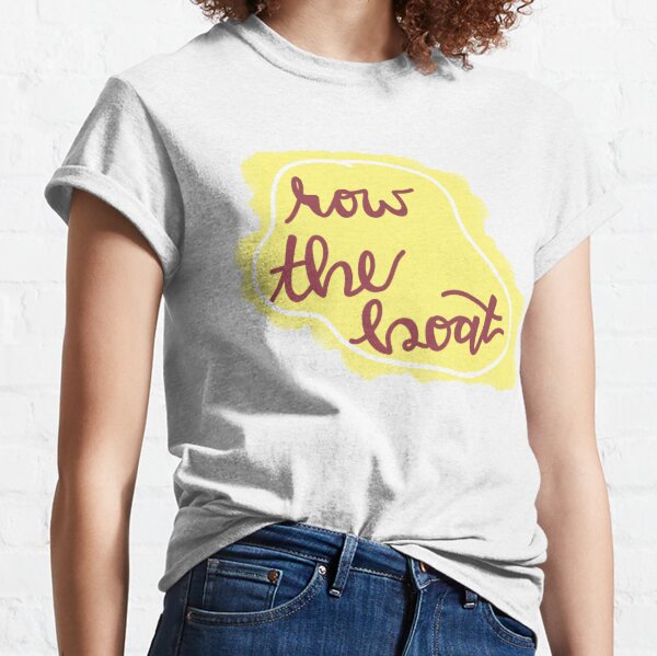 Row The Boat Clothing for Sale Redbubble