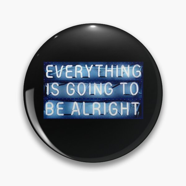 Item preview, Everything is going to be alright designed and sold by Julien Hebbrecht.