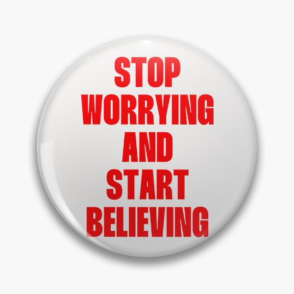 Item preview, Stop Worrying and start believing quote designed and sold by Paigaam.