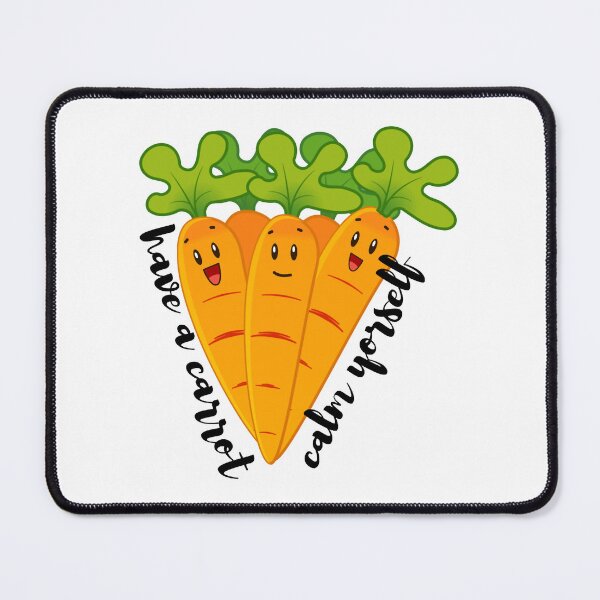 Item preview, have a carrot calm yourself                                       designed and sold by trula-rose.