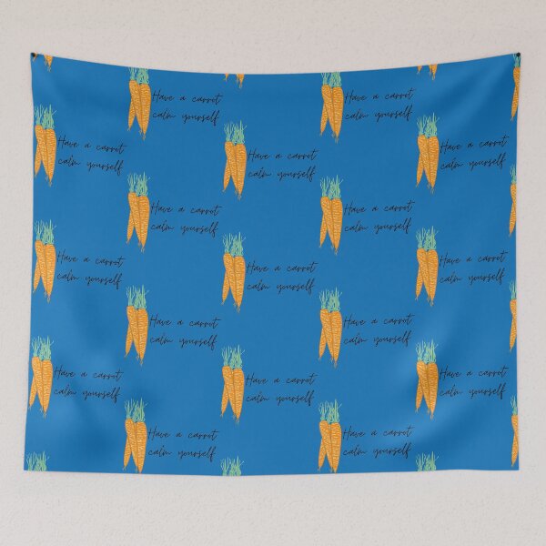 Item preview, Have A Carrot Calm Yourself                                   designed and sold by trula-rose.