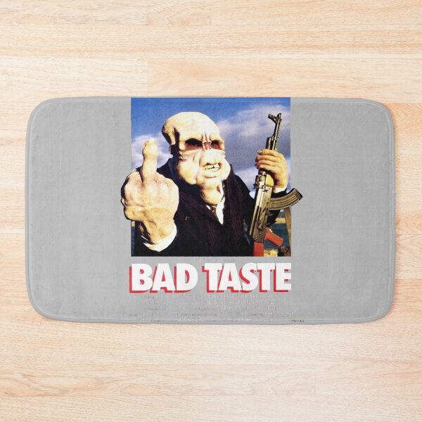 Item preview, Bad Taste designed and sold by NelinaRoyo.