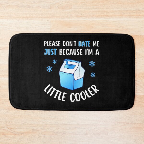 Item preview, Don't Hate Me Because I'm A Little Cooler - Little Cooler Vintage Design designed and sold by wejollydigitals.