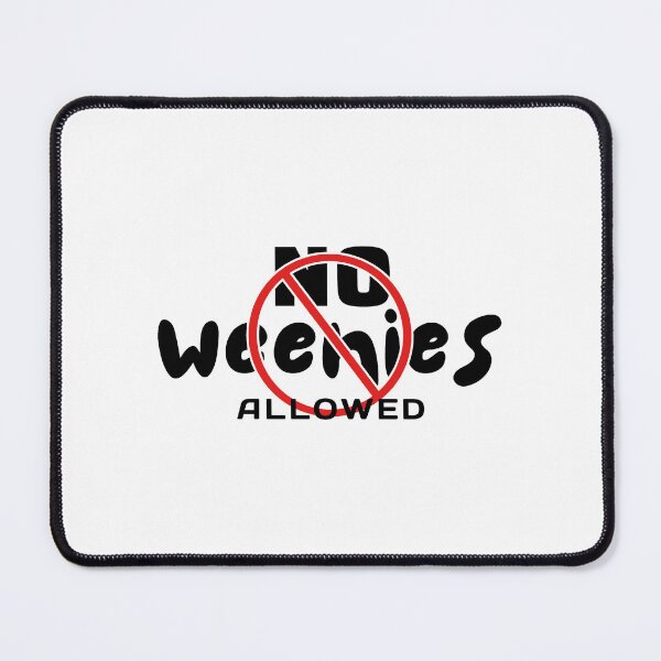 Item preview, No Weenies Allowed - Girls Only designed and sold by ViewerEqualsPhoton.