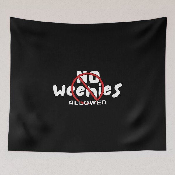 Item preview, No Weenies Allowed - Girls Only designed and sold by ViewerEqualsPhoton.