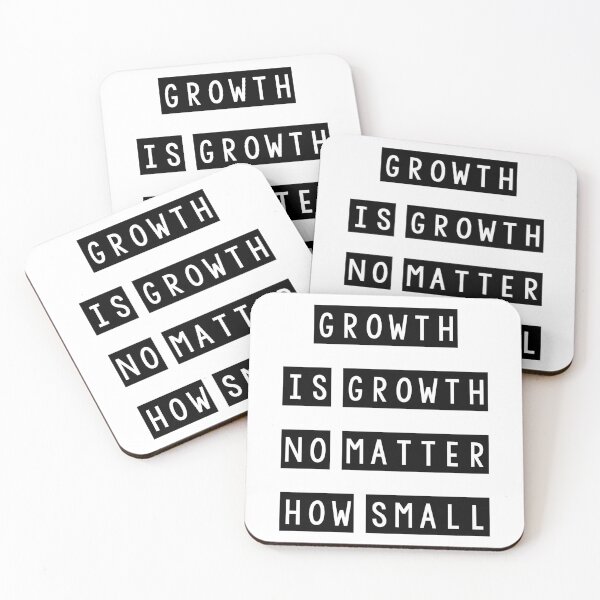 Item preview, Growth is growth no matter how small designed and sold by Mandala & More.