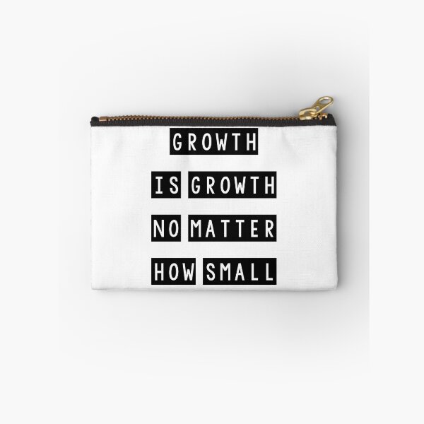 Item preview, Growth is growth no matter how small designed and sold by Mandala & More.