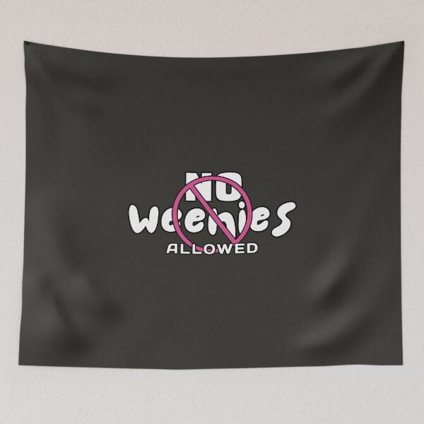 Item preview, No Weenies Allowed - Girls Only designed and sold by ViewerEqualsPhoton.