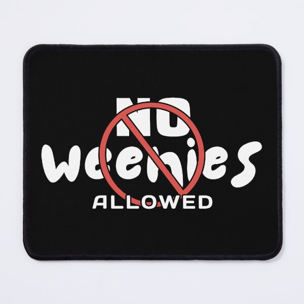 Item preview, No Weenies Allowed - Girls Only designed and sold by ViewerEqualsPhoton.