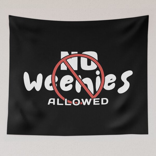 Item preview, No Weenies Allowed - Girls Only designed and sold by ViewerEqualsPhoton.