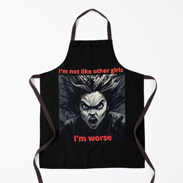 Item preview, I'm not Like Other Girls I'm Worse designed and sold by Lab4YourStyle.