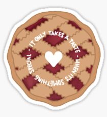 It Only Takes A Taste Sticker