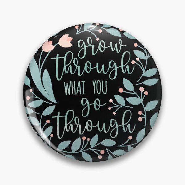 Item preview, Grow Through What You Go Through B designed and sold by amazingjoy.