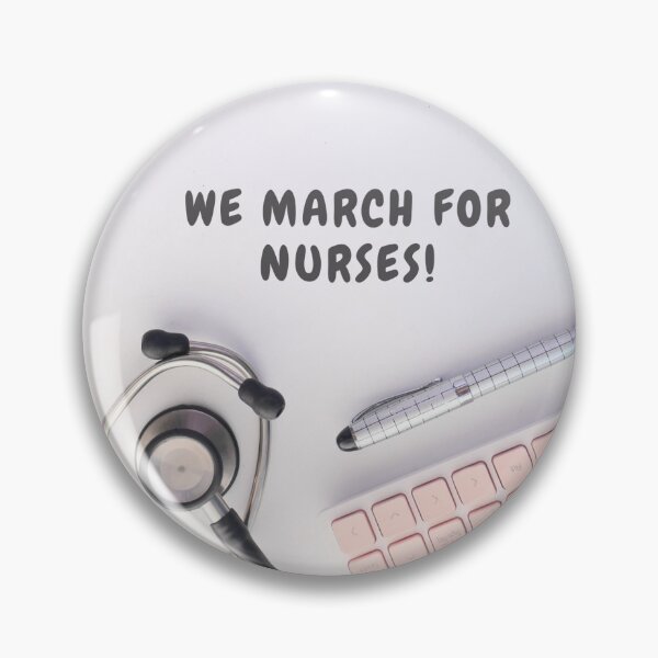 Item preview, We March For Nurses designed and sold by DigitalDazzle9.