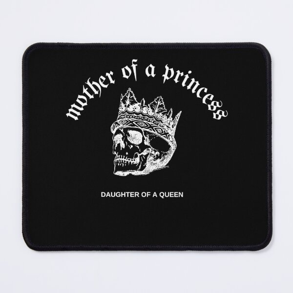 Item preview, Mother Of A Princess Daughter of a Queen designed and sold by sleekartist.