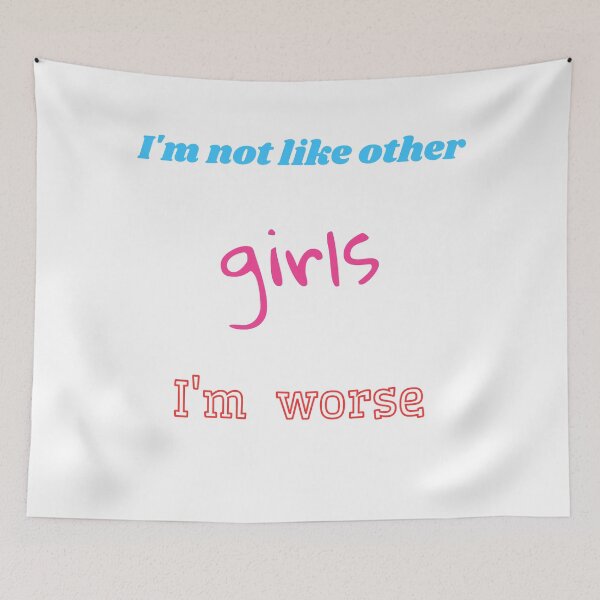 Item preview, I'm not Like Other Girls I'm Worse  designed and sold by Lab4YourStyle.