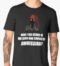 Have you heard of our lord and savior the Omnissiah? Men's Premium T-Shirt