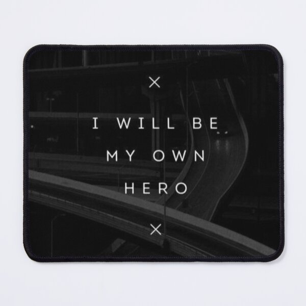 Item preview, I Will Be My Own Hero designed and sold by ActiveGainsGear.