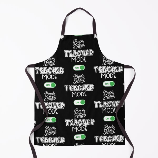Item preview, Back to School Teacher Mode ON Funny Teacher Gift designed and sold by BunBuntheDog-.