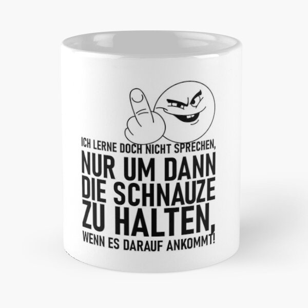 ICH LERNE DOCH NICHT SPRECHEN weiße Schrift Kaffeebecher