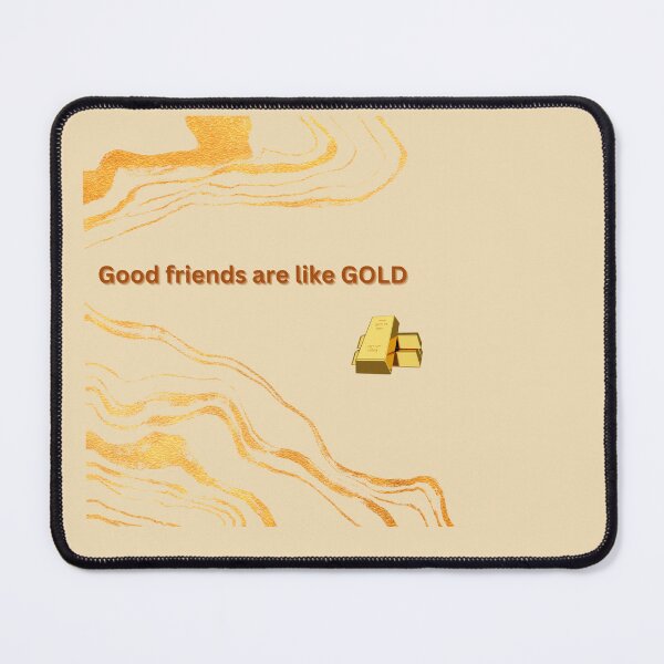 Item preview, Good friends are like GOLD designed and sold by FreeDom-Game.
