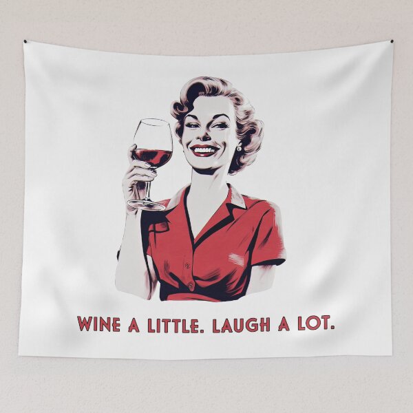 Item preview, Wine a little. Laugh a lot. designed and sold by Mythic Legends Digital.