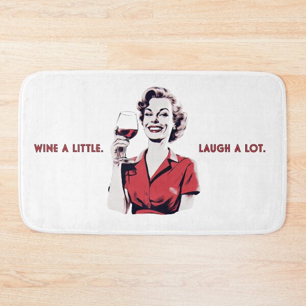 Item preview, Wine a little. Laugh a lot. designed and sold by Mythic Legends Digital.