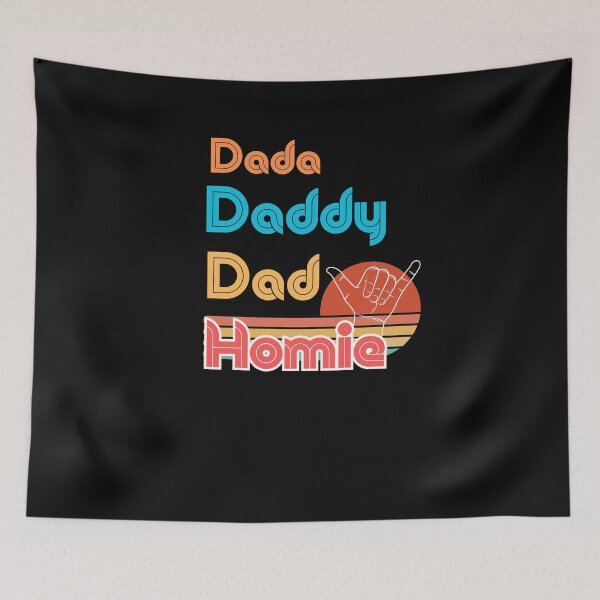 Item preview, Dada Daddy Dad Homie - Sarcastic Quotes designed and sold by unique things.