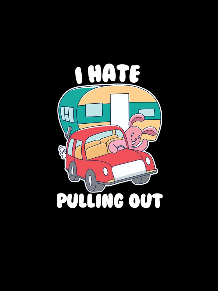 Thumbnail 4 of 4, iPhone Case, I Hate Pulling Out Inappropriate Humor Camper RV Rabbit Gear designed and sold by DynamicDesign.